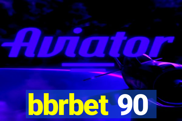 bbrbet 90